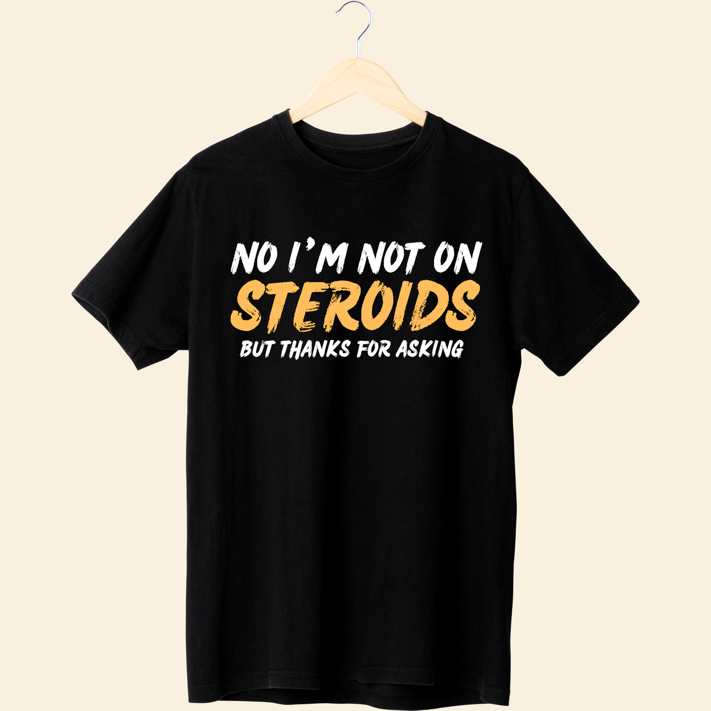 STEROIDS T-SHIRT