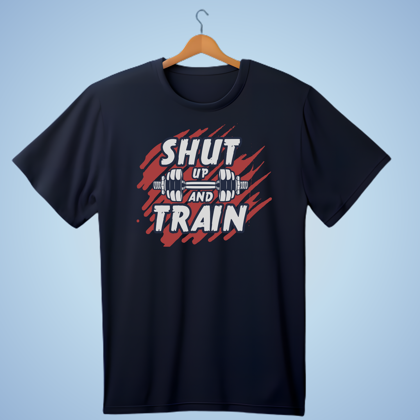 SHUT UP AND TRAIN T-SHIRT