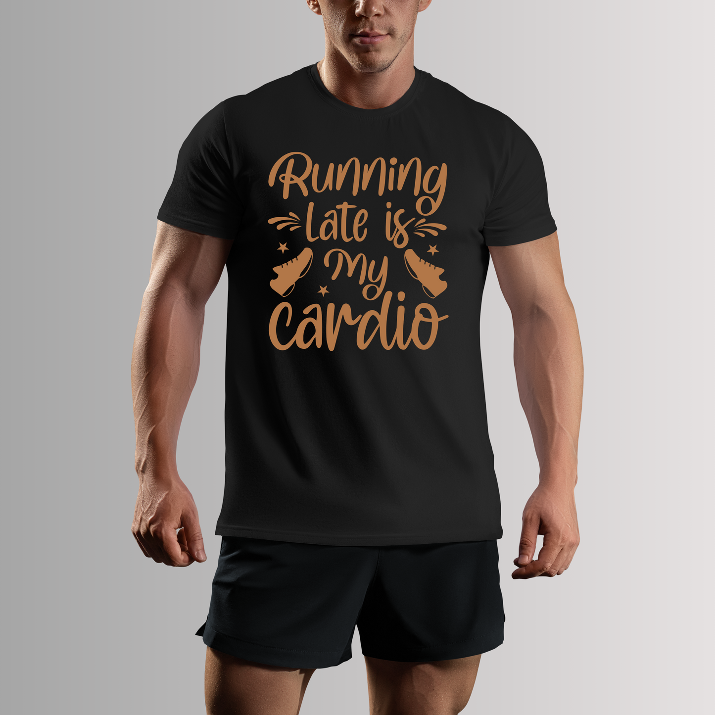 RUNNING LATE IS MY CARDIO T-SHIRT