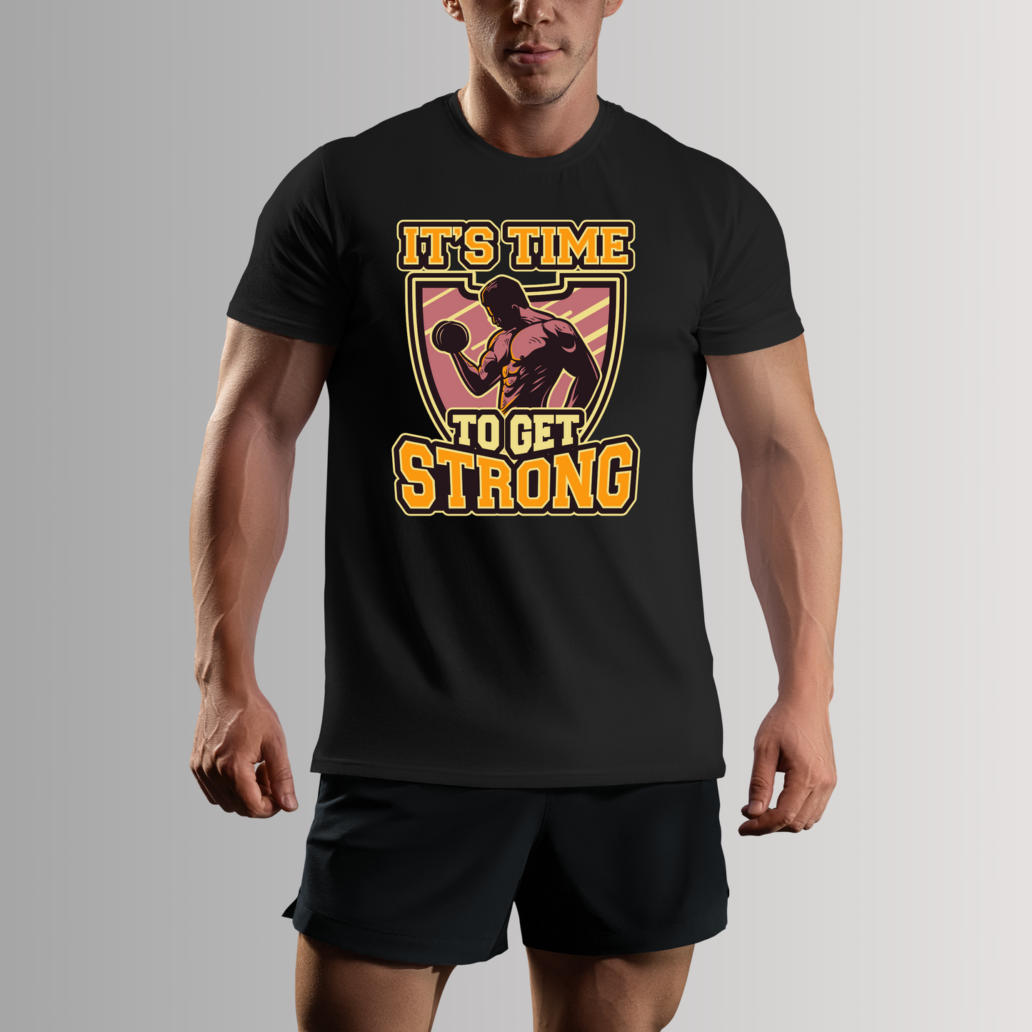 ITS TIME TO GET STRONG T-SHIRT