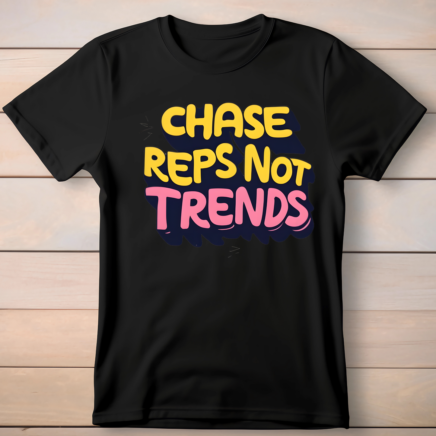 CHASE REPS NOT TRENDS T-SHIRT