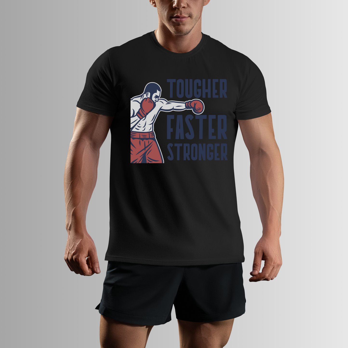 TOUGHER FASTER STRONGER T-SHIRT