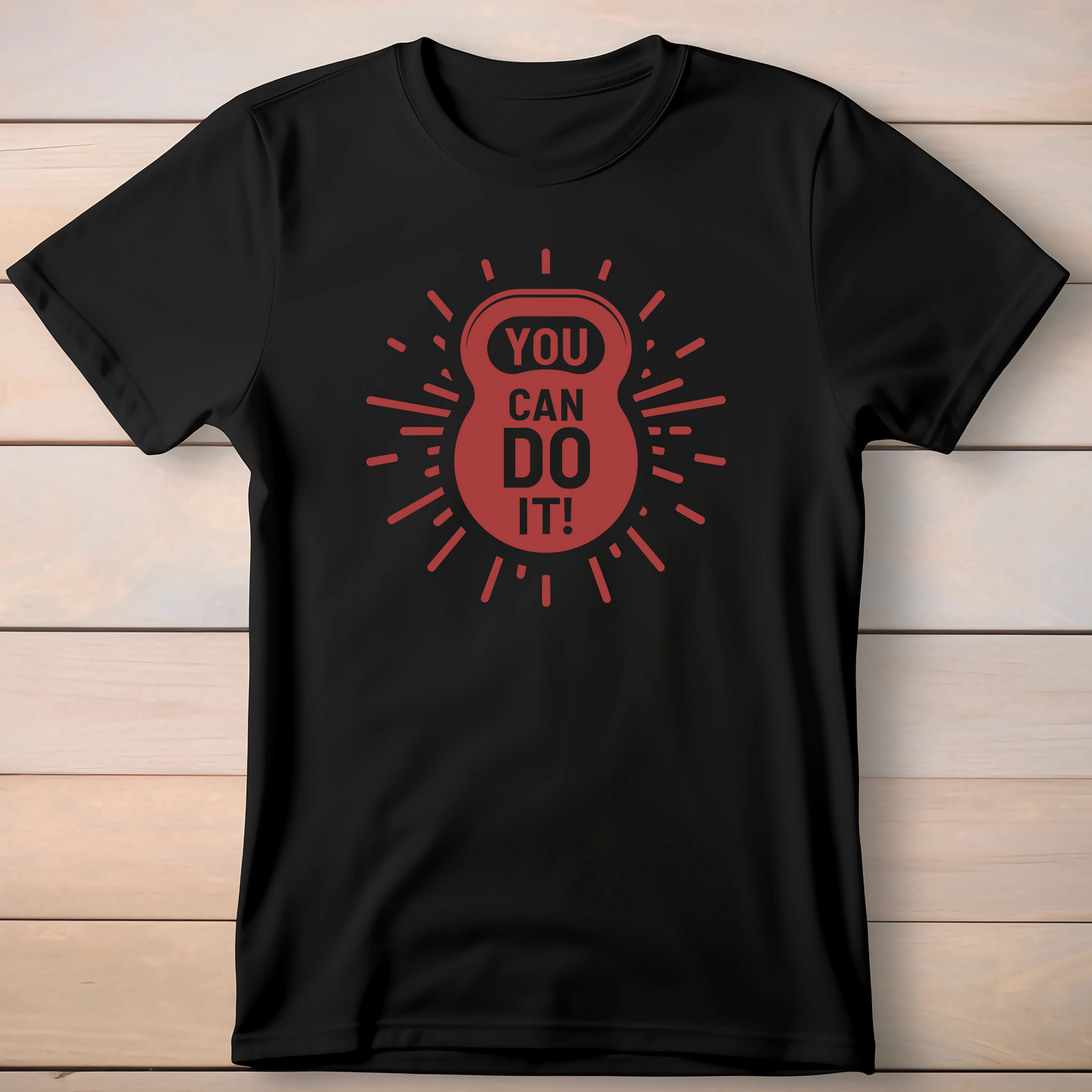 YOU CAN DO IT T-SHIRT