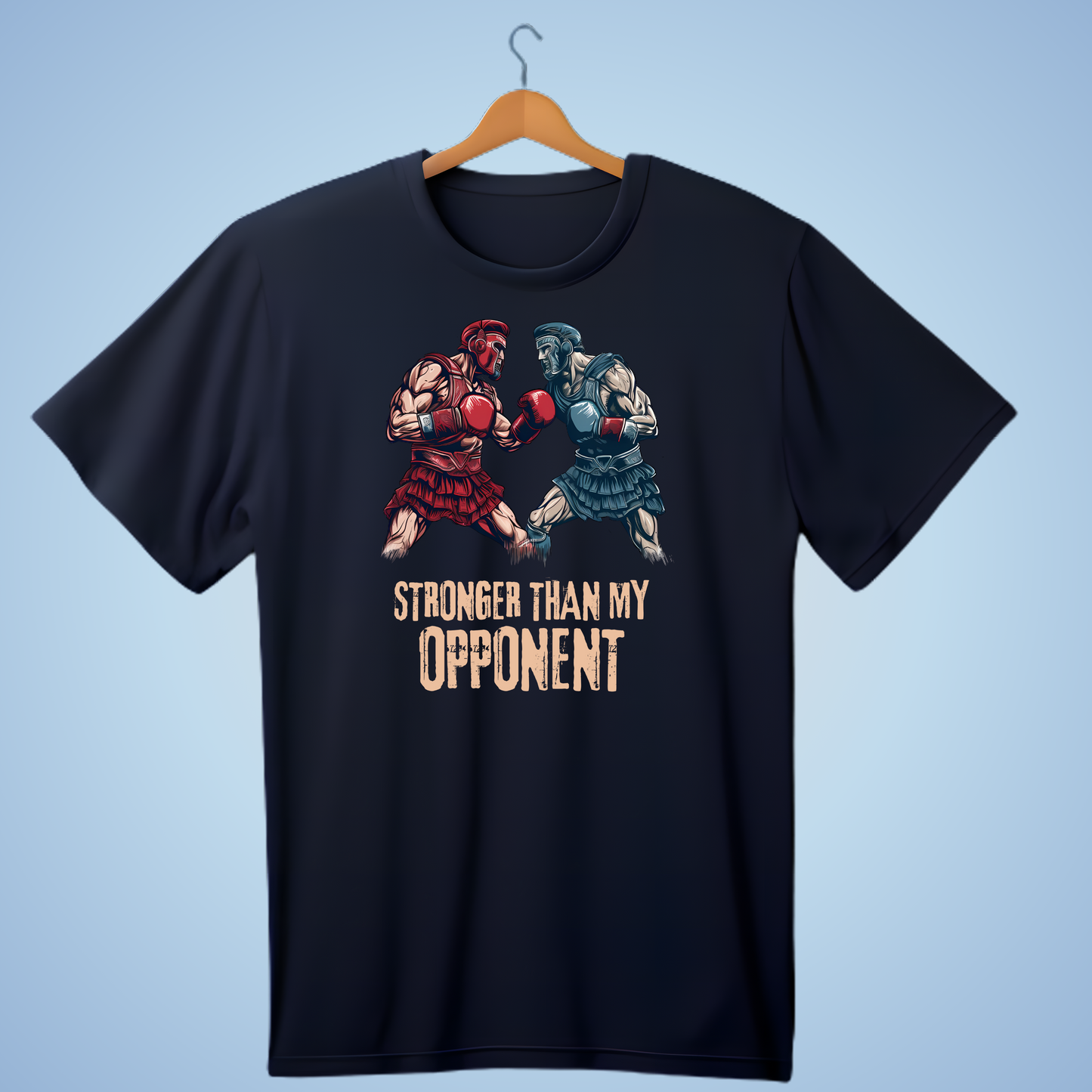 STRONGER THAN MY OPPONENT T-SHIRT