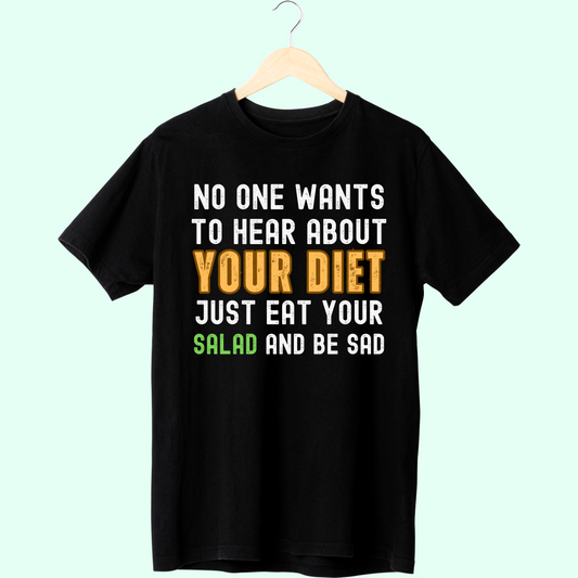 YOUR DIET T-SHIRT