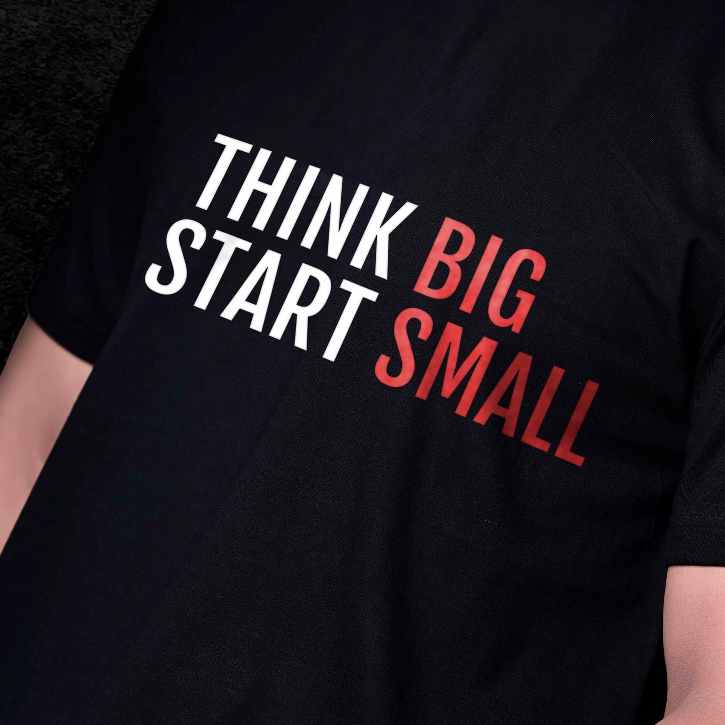 THINK BIG T-SHIRT