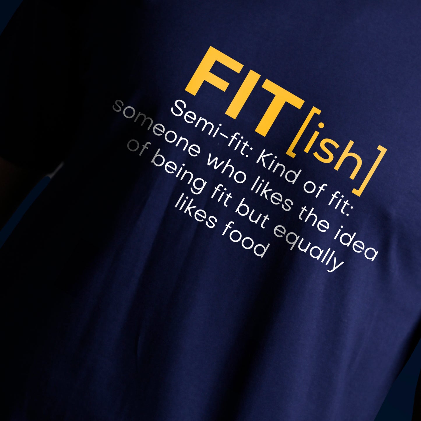 FIT(ISH) T-SHRIT