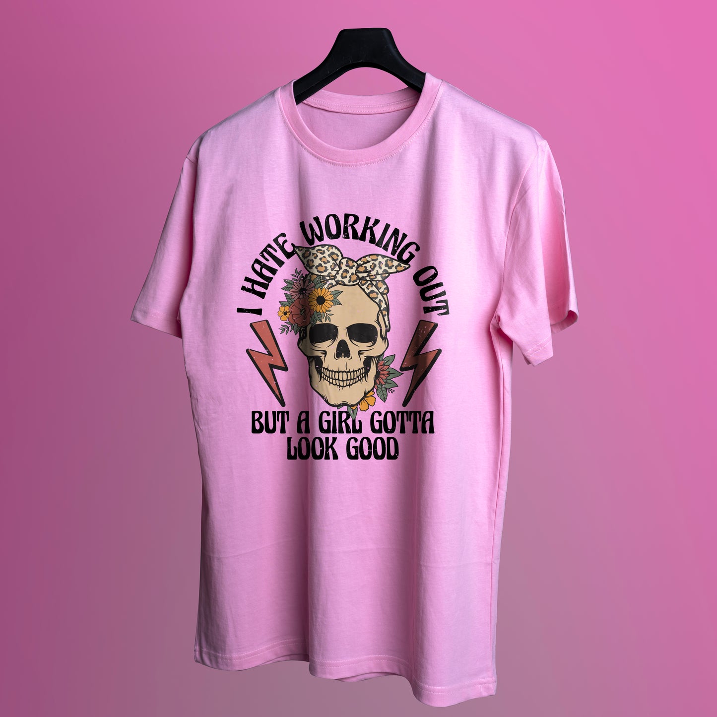 GOTTA LOOK GOOD T-SHIRT