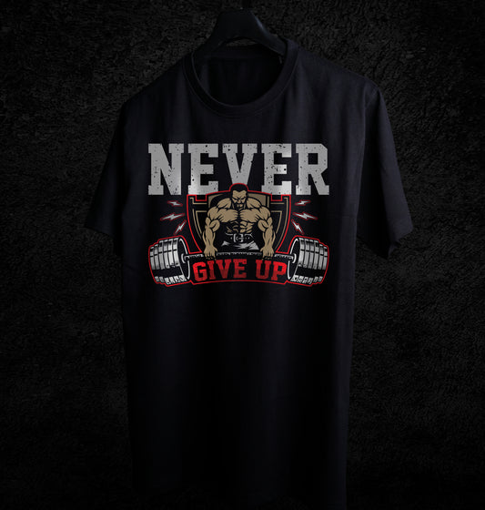 NEVER GIVE UP T-SHIRT