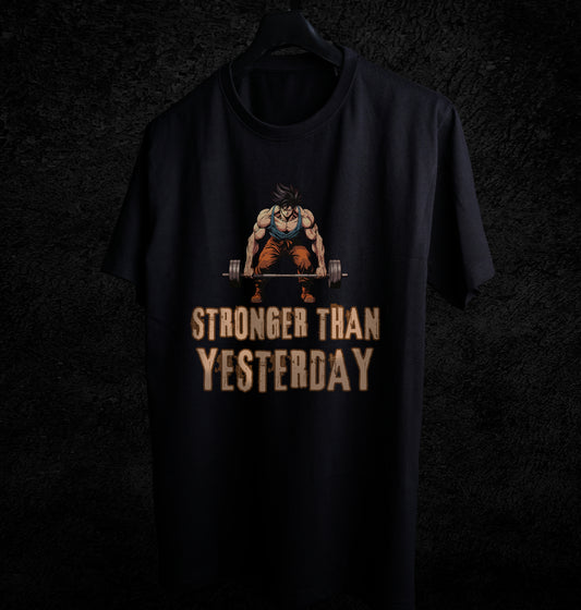 STRONGER THAN YESTERDAY T-SHIRT