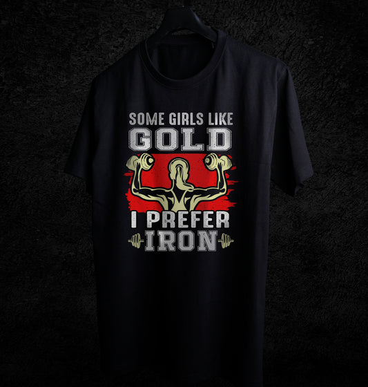 I PREFER IRON T-SHIRT