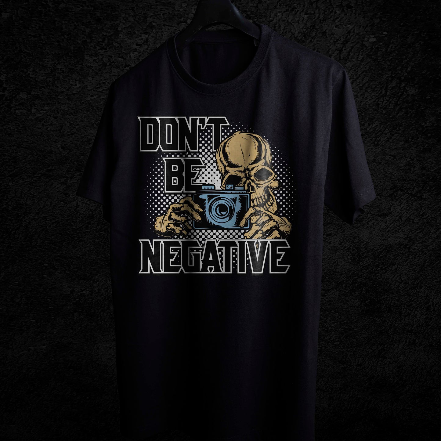 DONT BE NEGATIVE T-SHIRT